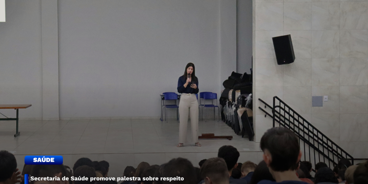 Secretaria de Saúde promove palestra sobre respeito e saúde emocional no Colégio Costa e Silva